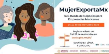 Secretaría de Economía apoyará a empresarias con Mujer Exportar MX