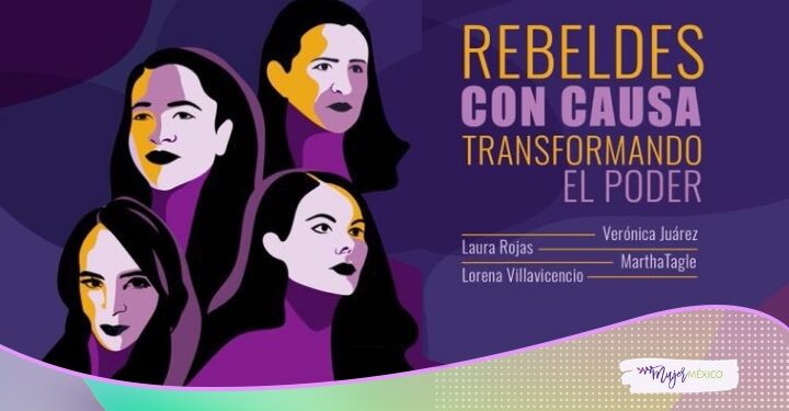 ¿Quiénes son las Rebeldes con Causa que proponen un partido de mujeres?