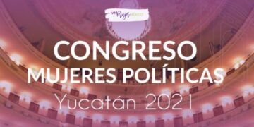 Convocan a Congreso Mujeres Políticas 2021